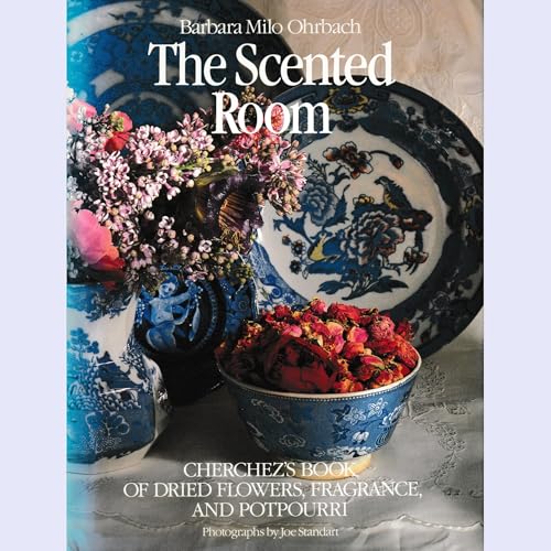 Beispielbild fr The Scented Room : Cherchez's Book of Dried Flowers, Fragrance, and Potpourri zum Verkauf von Better World Books