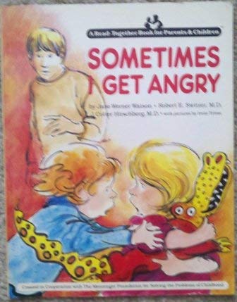 9780517560884: Sometimes I Get Angry (A Read-Together Book for Parents and Children)