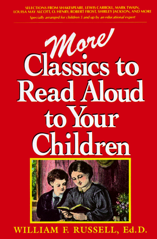 Imagen de archivo de More Classics to Read Aloud to Your Children a la venta por Orion Tech