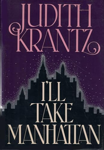 Beispielbild fr I'll Take Manhattan zum Verkauf von Lighthouse Books and Gifts