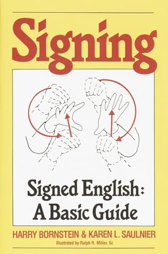 9780517561324: Signing: Signed English: A Basic Guide