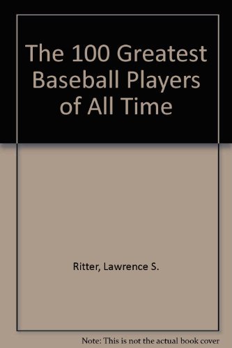 Imagen de archivo de 100 Great Baseball Players : Revised 2nd a la venta por Wonder Book