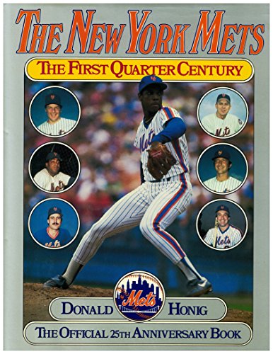 Beispielbild fr The New York Mets: The First Quarter Century zum Verkauf von Wonder Book