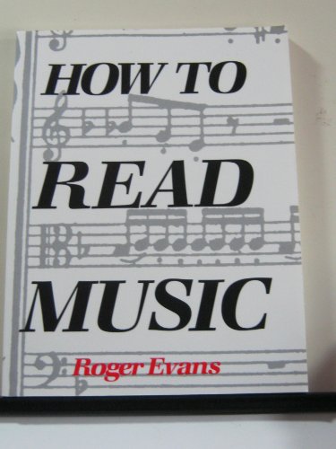 9780517562376: How to Read Music: For Singing, Guitar, Piano, Organ and Most Instruments