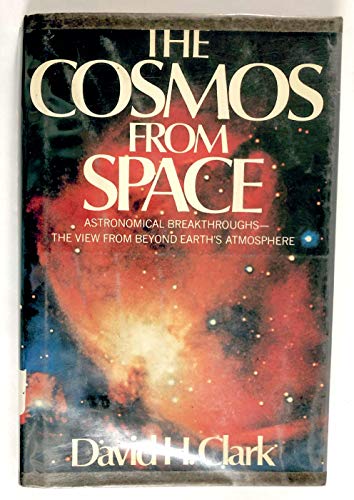 Stock image for The Cosmos from Space for sale by Better World Books: West