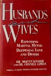 Beispielbild fr Husbands & Wives: Exploding Marital Myths/deepening Love And Desire zum Verkauf von SecondSale