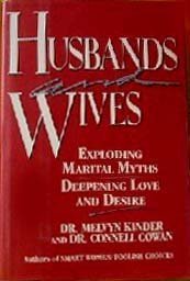 Stock image for Husbands & Wives: Exploding Marital Myths/deepening Love And Desire for sale by Dream Books Co.