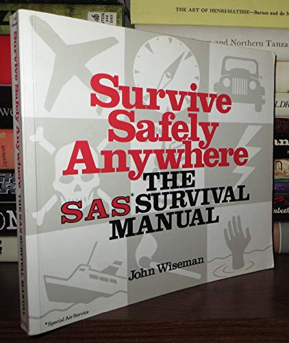 9780517562505: Survive Safely Anywhere: The Sas Survival Manual