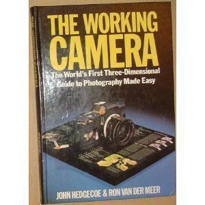 Beispielbild fr The Working Camera: The World's 1st 3D Guide to Photography Made Easy zum Verkauf von Wonder Book