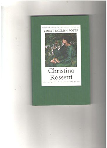 Imagen de archivo de Christina Rossetti (The Great English Poets) a la venta por Wonder Book