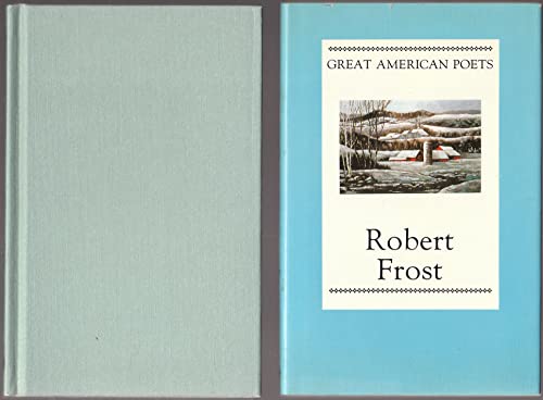 Imagen de archivo de Robert Frost (The Great American Poets) a la venta por SecondSale