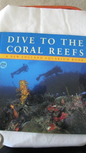 Stock image for Dive to the Coral Reefs Rlb for sale by ThriftBooks-Dallas