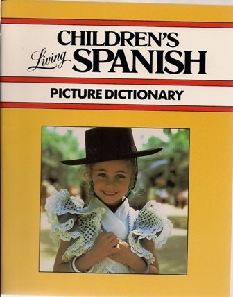 Imagen de archivo de Children's Spanish Dictionary a la venta por Better World Books