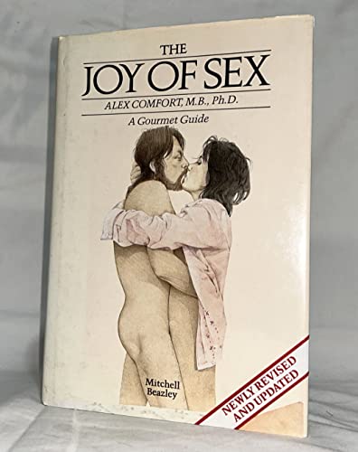 Imagen de archivo de The Joy of Sex : A Gourmet Guide to Lovemaking - Updated Edition a la venta por Better World Books: West