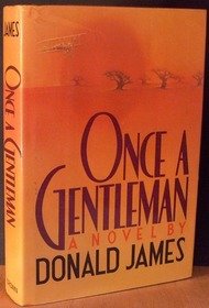 Beispielbild fr Once a Gentleman : A Novel zum Verkauf von Better World Books: West