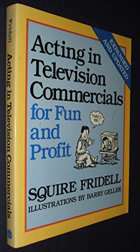 Acting in Television Commercials for Fun and Profit