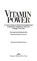 Vitamin Power: A Users Guide to N (9780517564288) by Aero, Rita