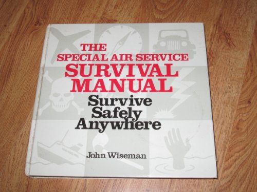 9780517564530: Survive Safely Anywhere: The SAS Survival Guide