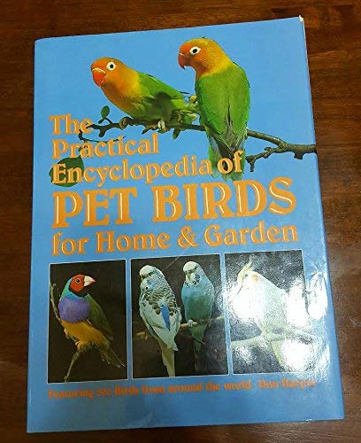 Stock image for Practical Ency Pet Bird Home & for sale by ThriftBooks-Atlanta
