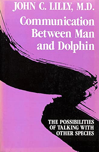 Beispielbild fr Communication Between Man and Dolphin zum Verkauf von Cronus Books
