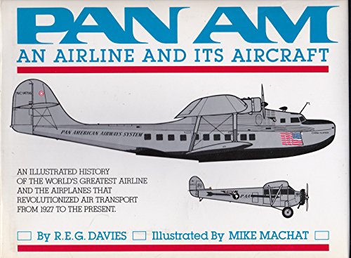 9780517566398: An Airline and Its Aircraft (Pan am)
