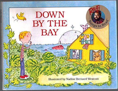 DOWN by the BAY: Signed Copy (Raffi Songs to Read)