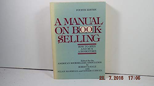 Stock image for A MANUAL OF BOOK-SELLING.4th ed. for sale by Terra Firma Books