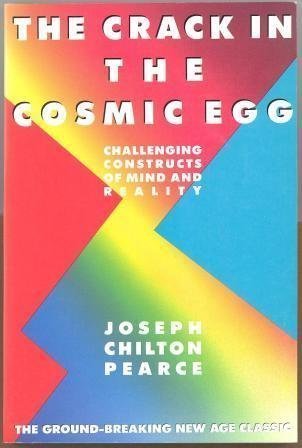 9780517566619: The Crack in the Cosmic Egg: Challenging Constructs of Mind and Reality