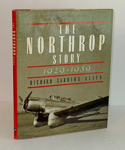 Stock image for The Northrop Story for sale by Half Price Books Inc.