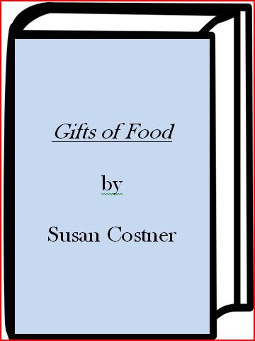 Stock image for Gifts of Food for sale by Red's Corner LLC