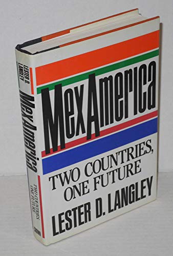 MexAmerica: Two Countries, One Future