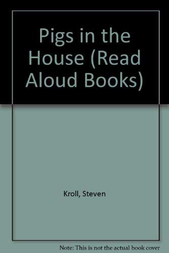 9780517567449: Pigs in the House (Read Aloud Books)