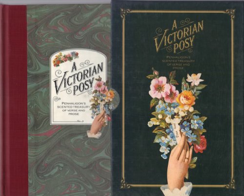 Stock image for A Victorian Posy: Penhaligon's Scented Treasury of Verse and Prose for sale by Best Books And Antiques