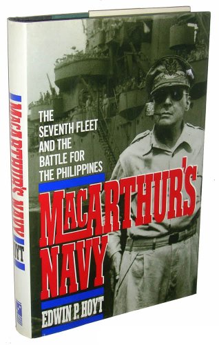 Stock image for MacArthur's Navy: The Seventh Fleet and the Battle for the Phillipines for sale by Gulf Coast Books
