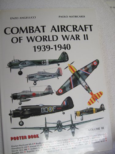 Stock image for Combat Aircraft of World War II, 1939-1940; Volume III for sale by Pistil Books Online, IOBA