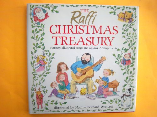 9780517568064: The Raffi Christmas Treasury: Fourteen Illustrated Songs and Musical Arrangements