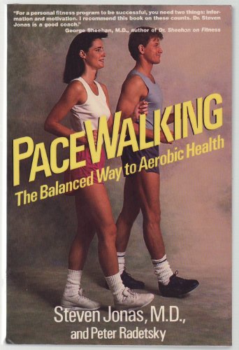 Beispielbild fr PaceWalking : The Balanced Way to Aerobic Health zum Verkauf von Gilboe Books