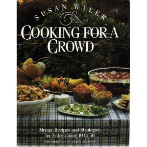 Beispielbild fr Cooking for a Crowd zum Verkauf von Wonder Book