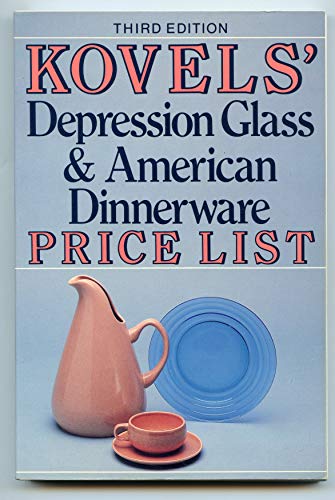 Imagen de archivo de Kovels' Depression Glass & American Dinnerware Price List, 3rd Edition a la venta por Wonder Book