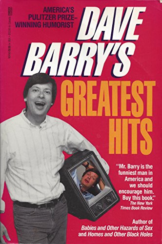 Beispielbild fr Dave Barry's Greatest Hits zum Verkauf von Better World Books