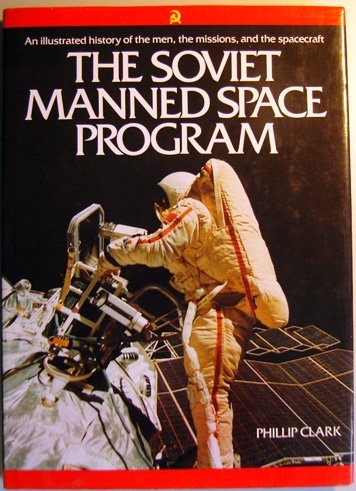 Stock image for Soviet Manned Space Program for sale by Susan B. Schreiber