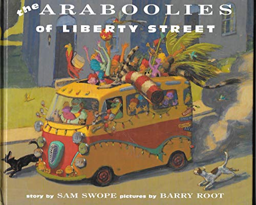 Beispielbild fr The Araboolies of Liberty Street zum Verkauf von Better World Books