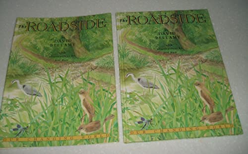 Stock image for Our Changing World the Roadside for sale by Wonder Book