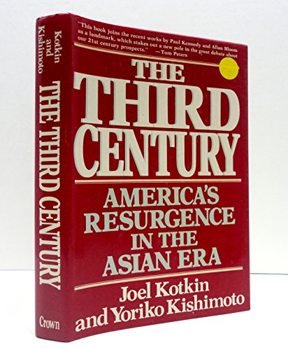 Stock image for TheThird Century: America's Resurgence in the Asian Era for sale by Wonder Book