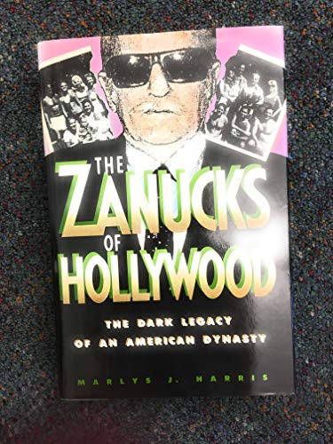 9780517570203: Zanucks of Hollywood, The: The Dark Legacy of an American Dynasty