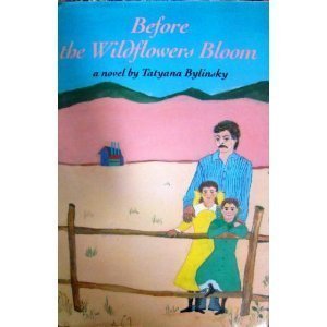 Stock image for Before the Wildflowers Bloom for sale by Better World Books