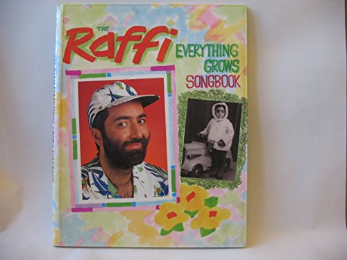 Stock image for Raffi Everything Grows Songboo for sale by ThriftBooks-Atlanta