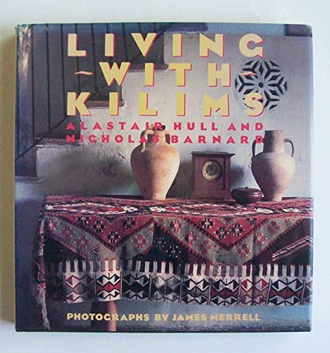 9780517571255: LIVING WITH KILIMS