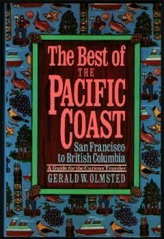 Stock image for Best of the Pacific Coast: SAN FRANCISCO TO BRITISH COLUMBIA for sale by SecondSale