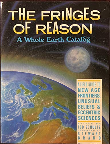 Imagen de archivo de Fringes of Reason: A Whole Earth Catolog a la venta por Oddball Books